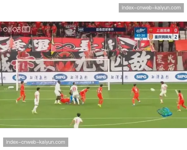 升班马光环褪去？重庆铜梁龙惨败背后是攻防转换体系的全面崩盘
